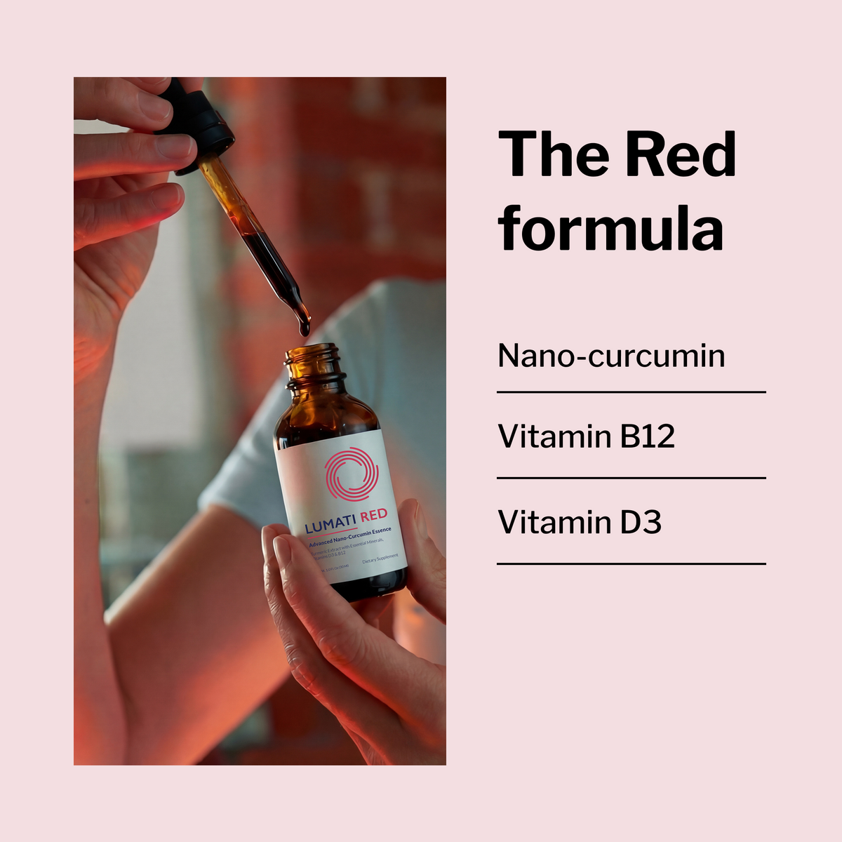 Hand holding a Lumati Red dropper; formula includes nano-curcumin, vitamin B12 and vitamin D3