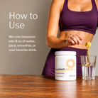 How to use Lumati Gold: mix one teaspoon into 8 oz of water, juice, smoothie or your favorite drink